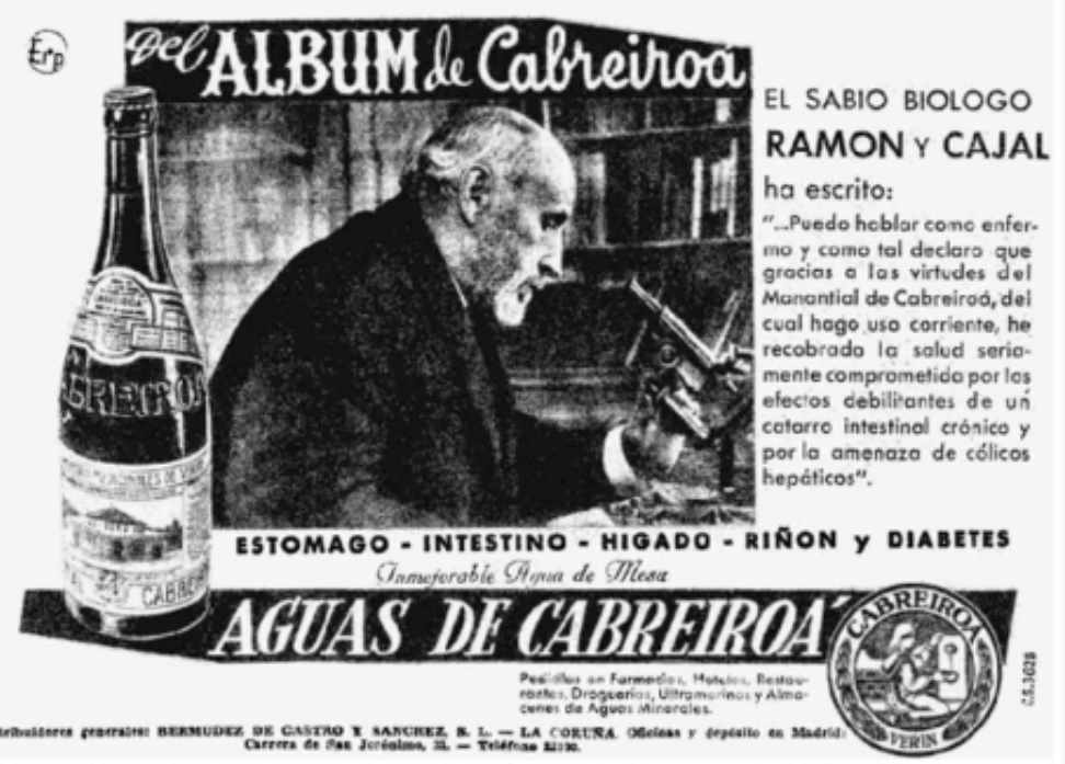 Cabreiroá utilizou durante moito tempo a visita de Ramón y Cajal como reclamo publicitario. 